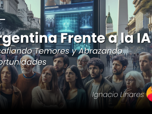 Argentina Frente a la IA: Desafiando Temores y Abrazando Oportunidades
